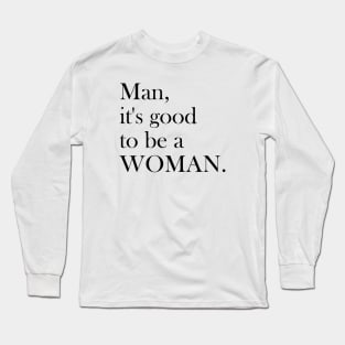 Proud Woman Feminism Power Present Cute Present Strong Long Sleeve T-Shirt